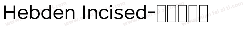 Hebden Incised字体转换